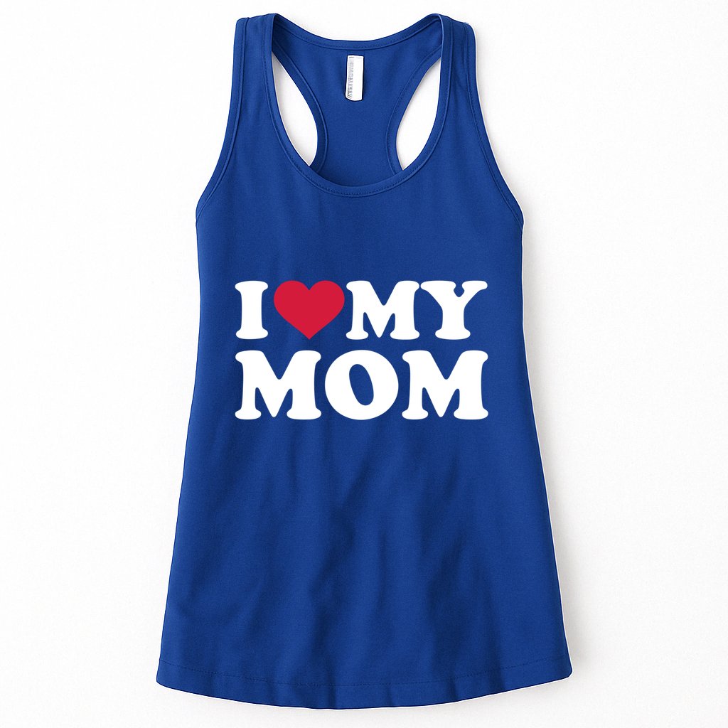 I Love My Mom Gift Womens Tank Top