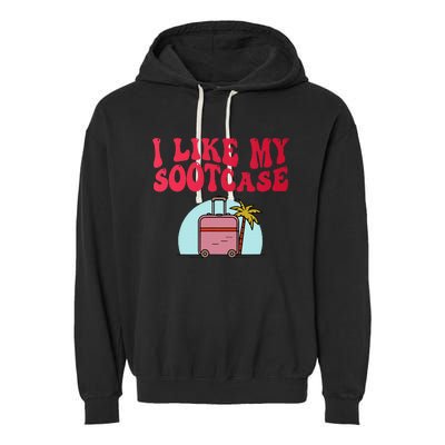 I Like My Sootcase Suitcase Garment-Dyed Fleece Hoodie