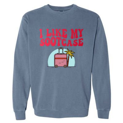 I Like My Sootcase Suitcase Garment-Dyed Sweatshirt