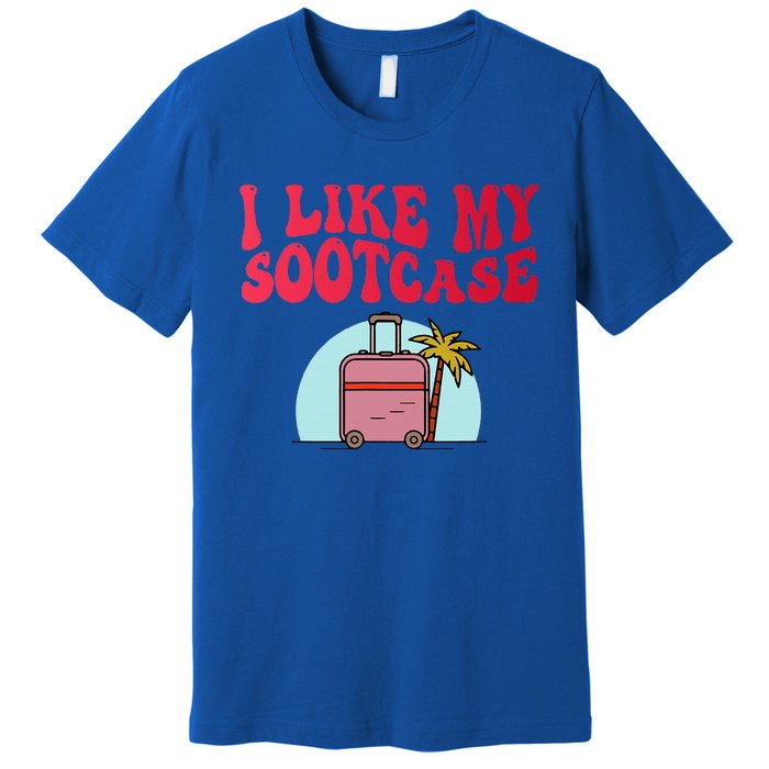 I Like My Sootcase Suitcase Premium T-Shirt