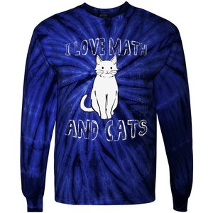 I Love Math And Cats Cute Funny Pet Lover Teacher Student Tie-Dye Long Sleeve Shirt