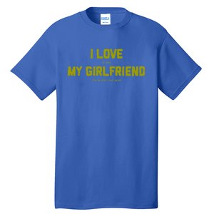 I Love My Friend Funny Video Gaming Gamer Gift Gift Tall T-Shirt