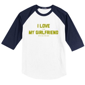 I Love My Friend Funny Video Gaming Gamer Gift Gift Baseball Sleeve Shirt