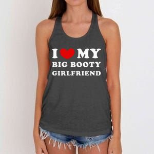 I Love My Big Booty Girlfriend I Heart My Big Booty Gf Women's Knotted Racerback Tank