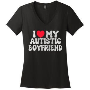 I Love My Autistic Boyfriend I Heart My Bf Girlfriend Women's V-Neck T-Shirt