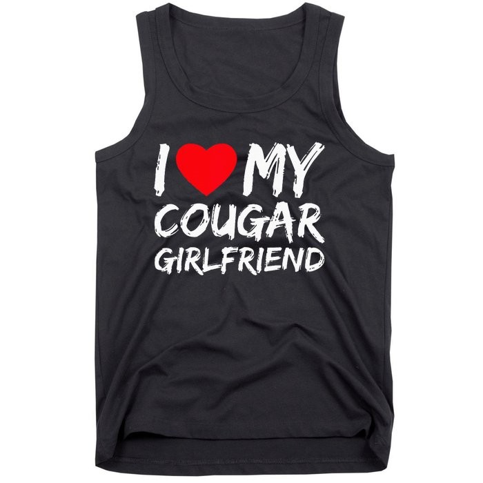 I Love My Cougar Girlfriend I Heart My Cougar Girlfriend GF Tank Top