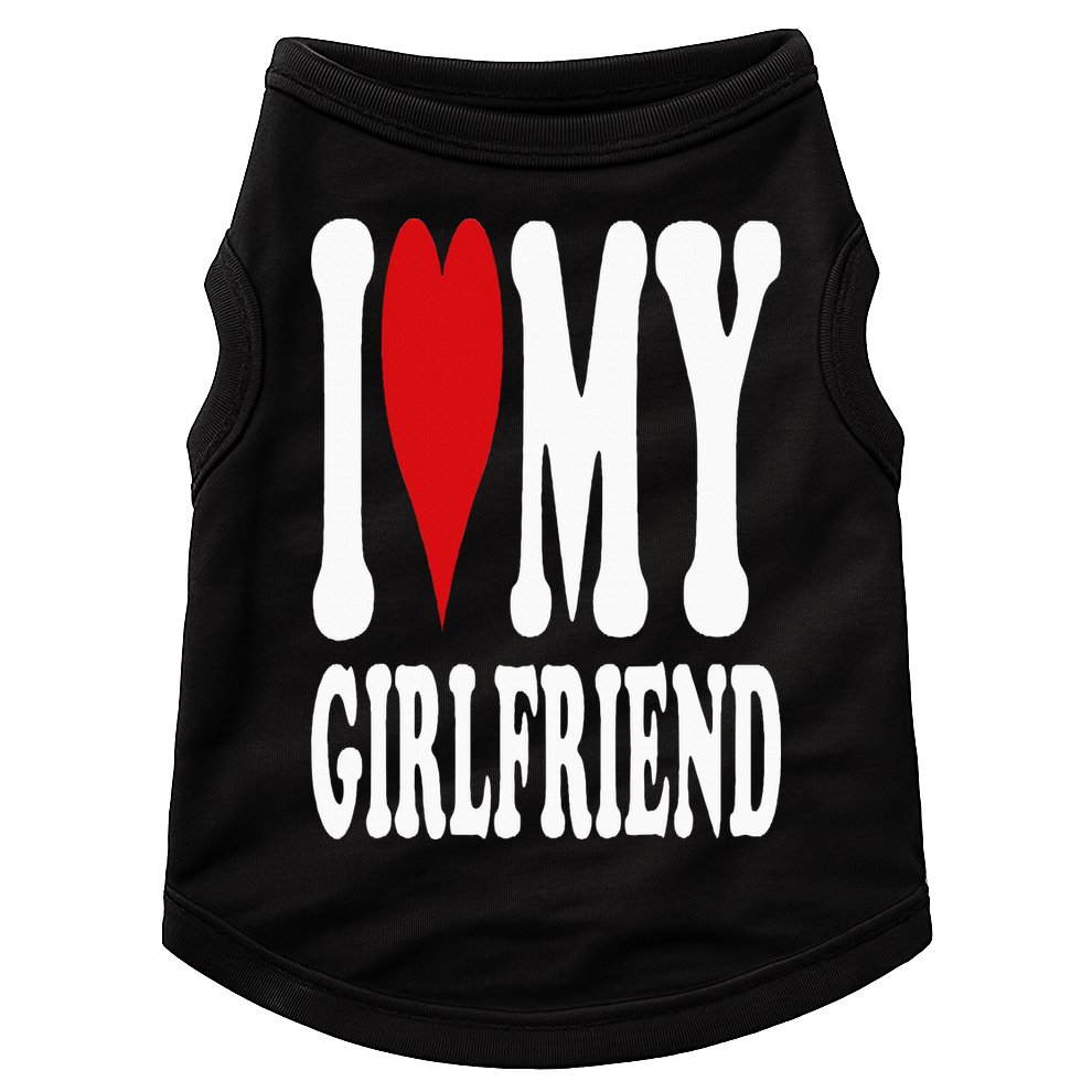 I Love My Girlfriend Gf I Heart My Girlfriend GF Doggie Tank