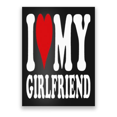 I Love My Girlfriend Gf I Heart My Girlfriend GF Poster