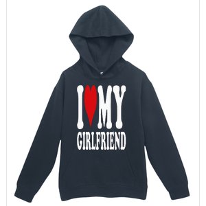 I Love My Girlfriend Gf I Heart My Girlfriend GF Urban Pullover Hoodie