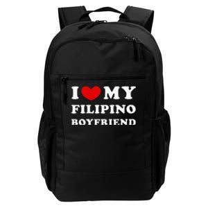 I Love My Filipino Boyfriend I Heart My Filipino Boyfriend Daily Commute Backpack