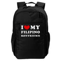 I Love My Filipino Boyfriend I Heart My Filipino Boyfriend Daily Commute Backpack