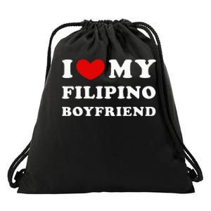 I Love My Filipino Boyfriend I Heart My Filipino Boyfriend Drawstring Bag