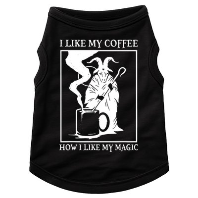 I Like My Coffee How I Like My Magic Doggie Tank