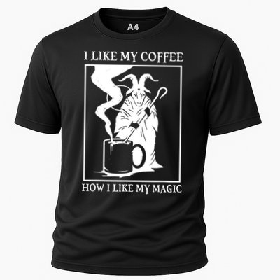 I Like My Coffee How I Like My Magic Performance Shirt