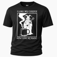 I Like My Coffee How I Like My Magic Performance Shirt