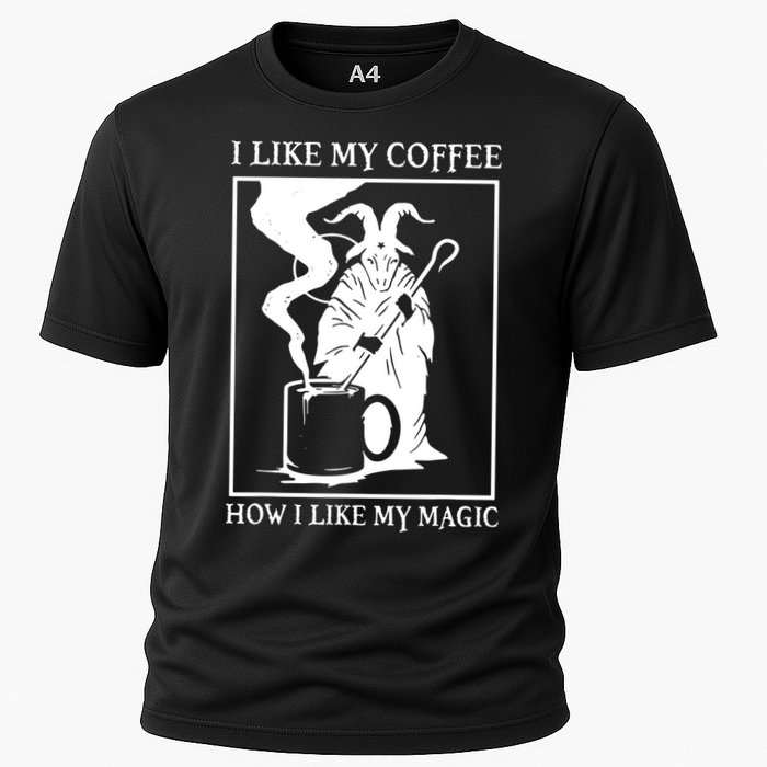 I Like My Coffee How I Like My Magic Performance Shirt