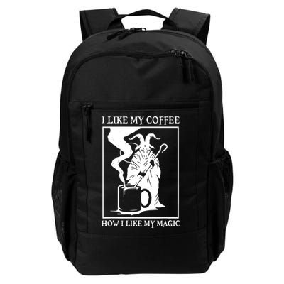 I Like My Coffee How I Like My Magic Backpack
