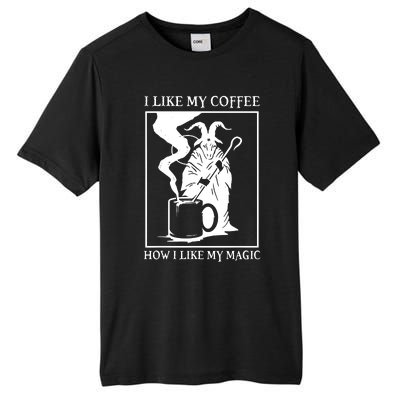 I Like My Coffee How I Like My Magic Tall Fusion ChromaSoft Performance T-Shirt