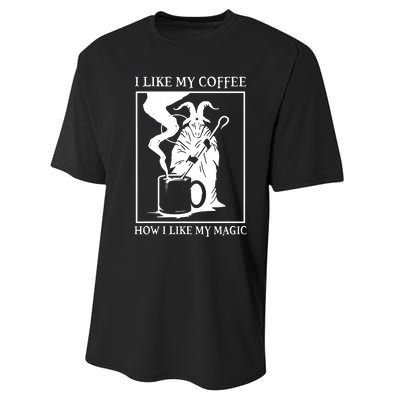 I Like My Coffee How I Like My Magic Performance Sprint T-Shirt