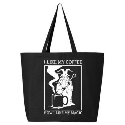 I Like My Coffee How I Like My Magic 25L Jumbo Tote