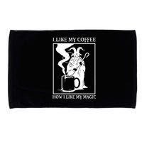 I Like My Coffee How I Like My Magic Microfiber Hand Towel