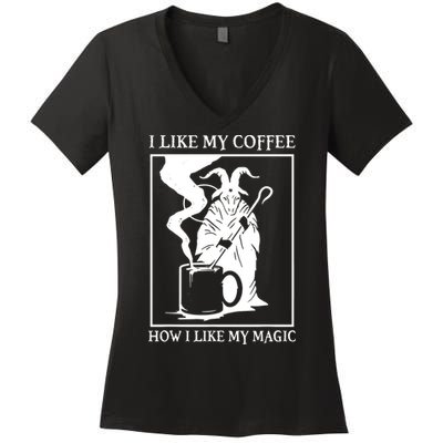 I Like My Coffee How I Like My Magic Women's V-Neck T-Shirt