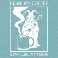 I Like My Coffee How I Like My Magic Sueded Cloud Jersey T-Shirt