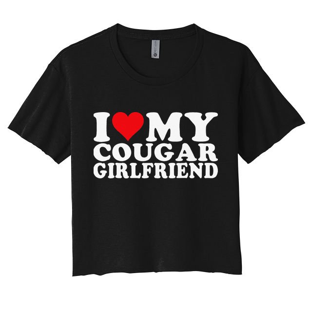I Love My Cougar Girlfriend I Heart My Cougar Girlfriend Crop Top