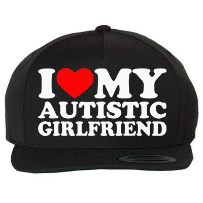 I Love My Autistic Girlfriend I Heart My Gf With Autism Wool Snapback Cap