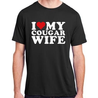 I Love My Cougar Wife I Heart My Cougar Wife Adult ChromaSoft Performance T-Shirt