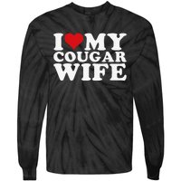 I Love My Cougar Wife I Heart My Cougar Wife Tie-Dye Long Sleeve Shirt