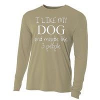 I Like My Dog And Maybe Like 3 (Three) People Funny Gift Cooling Performance Long Sleeve Crew