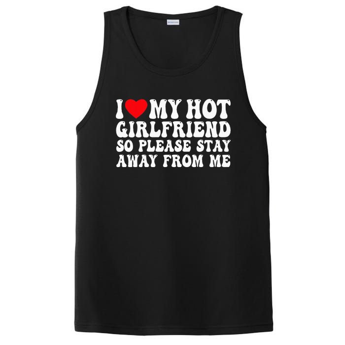 I Love My Girlfriend I Love My Girlfriend Please Stay Away PosiCharge Competitor Tank