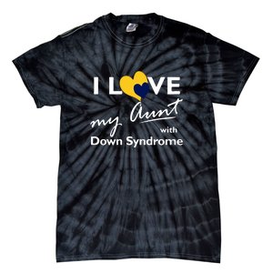 I Love My Aunt With Down Syndrome Gift Family Matching Tie-Dye T-Shirt