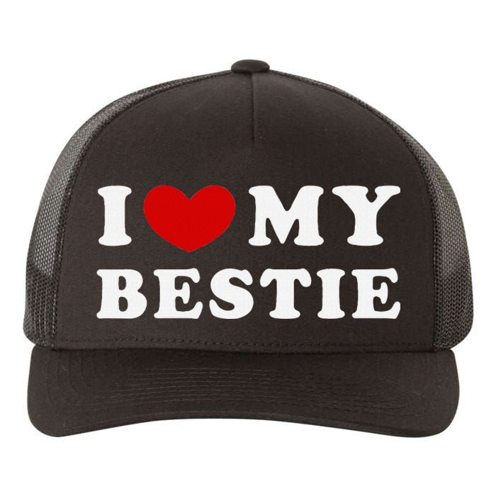 I Love My Bestie I Heart My Bestie Yupoong Adult 5-Panel Trucker Hat