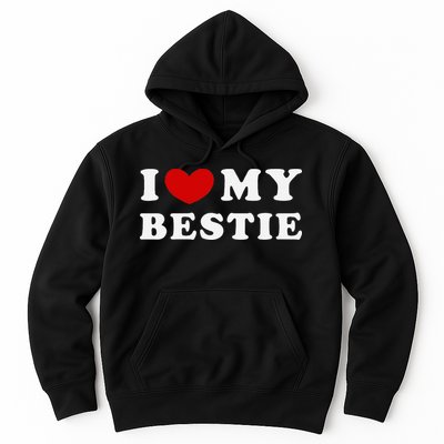 I Love My Bestie I Heart My Bestie Hoodie