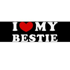 I Love My Bestie I Heart My Bestie Bumper Sticker