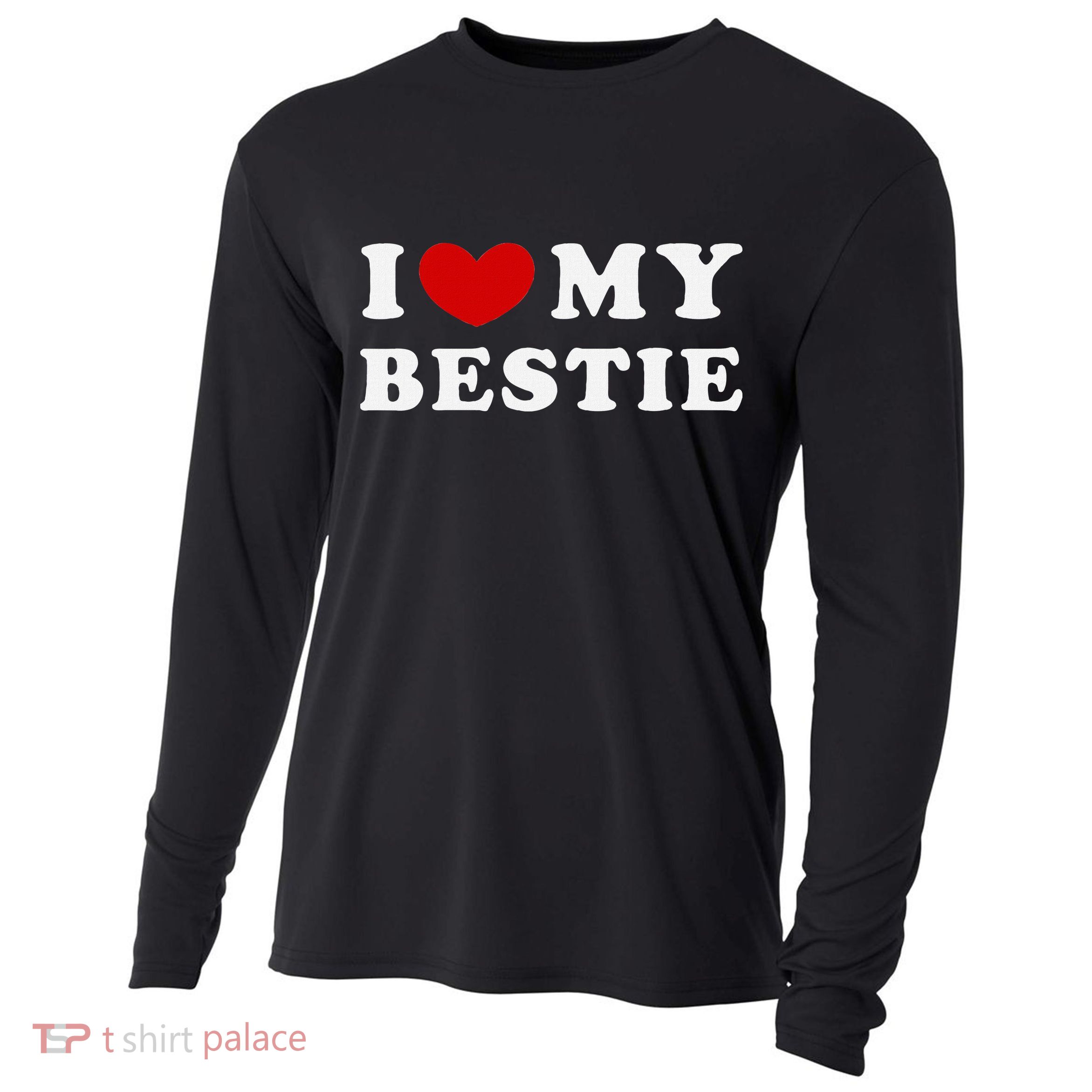 I Love My Bestie I Heart My Bestie Cooling Performance Long Sleeve Crew