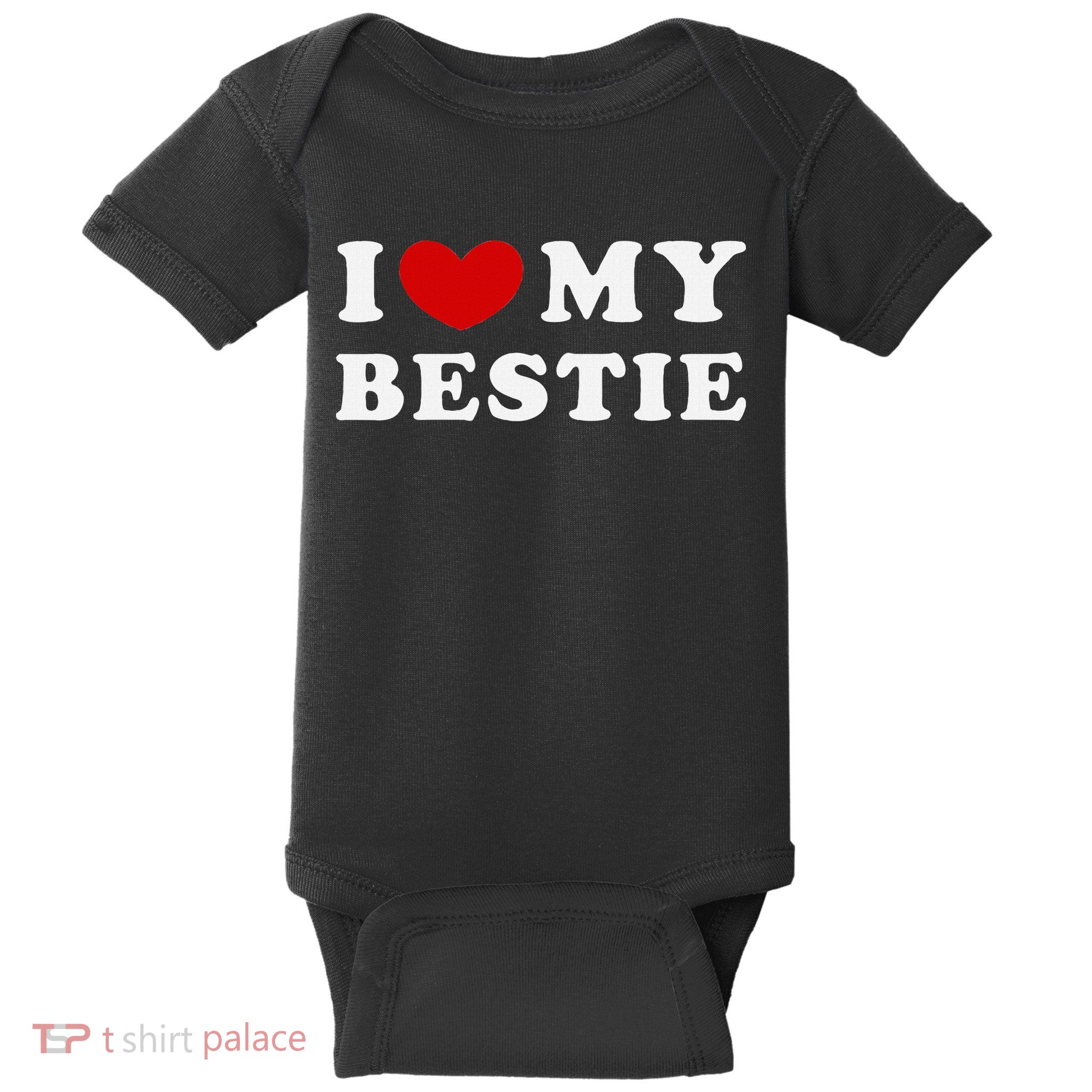 I Love My Bestie I Heart My Bestie Baby Bodysuit