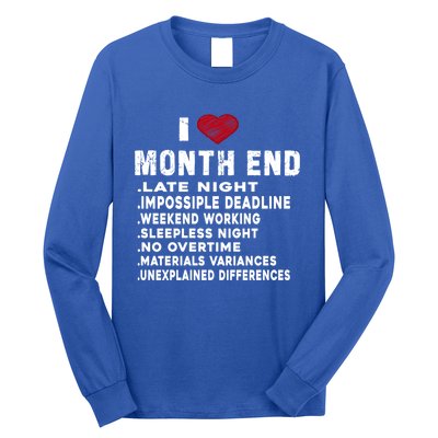 I Love Month End Funny Accountants Quotes Birthday Funny Gift Long Sleeve Shirt