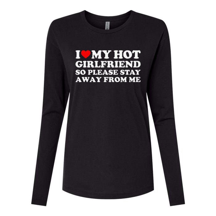 I Love My Girlfriend So Please Stay Away From Me Womens Cotton Relaxed Long Sleeve T-Shirt