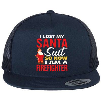 I Lost My Santa Suit Funny Fireman Flat Bill Trucker Hat