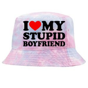 I Love My Stupid Boyfriend I Heart My Stupid Bf Valentine Tie-Dyed Bucket Hat