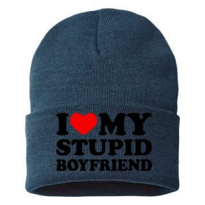 I Love My Stupid Boyfriend I Heart My Stupid Bf Valentine Sustainable Knit Beanie