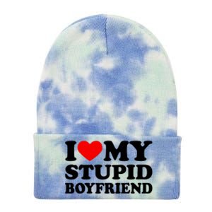 I Love My Stupid Boyfriend I Heart My Stupid Bf Valentine Tie Dye 12in Knit Beanie