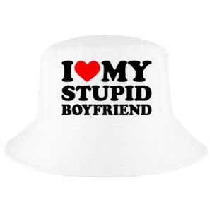 I Love My Stupid Boyfriend I Heart My Stupid Bf Valentine Cool Comfort Performance Bucket Hat