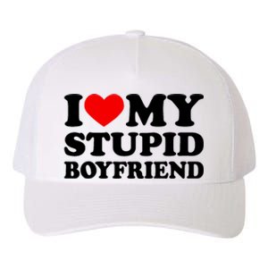 I Love My Stupid Boyfriend I Heart My Stupid Bf Valentine Yupoong Adult 5-Panel Trucker Hat