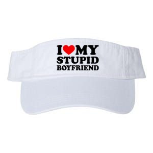 I Love My Stupid Boyfriend I Heart My Stupid Bf Valentine Valucap Bio-Washed Visor