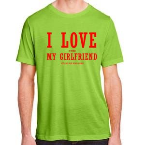 I Love My Friend Funny Video Gaming Gamer Gift Gift Adult ChromaSoft Performance T-Shirt