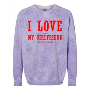 I Love My Friend Funny Video Gaming Gamer Gift Gift Colorblast Crewneck Sweatshirt